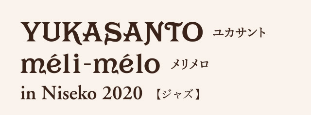 YUKASANTO in Niseko 2020